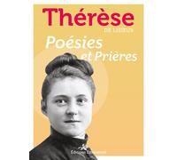 Poésies et prières - (dit Sainte Thérèse de Lisieux) Sainte Thérèse de l'Enfant-Jésus - Emmanuel Eds De L' - broché - Essai