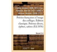 Poésies françaises, distribuées et annotées à l'usage des collèges. Édition classique - Arsène Cahour - Hachette Bnf - broché - Livre