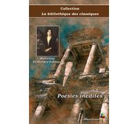 Poésies inédites - Marceline Desbordes-Valmore - Collection La bibliothèque des classiques - Éditions Ararauna
