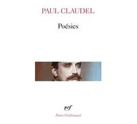 Paul Claudel – Poésies – Gallimard