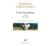 Livre de poèmes / Mon village / Impressions et paysages Federico García Lorca (Auteur)