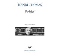 Poésies - travaux d'aveugle signe de vie le monde absent nul disordre sous le lien du temps - Henri Thomas - Gallimard - Livre