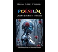 Poésium: Chapitre 2 : Échos de Souffrance