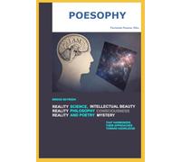 Poesophy: Bridge between science, philosophy, and poetry that harmonizes their approaches toward knowledge.