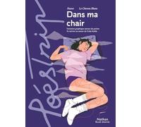 Poéstrip - Dans ma chair - Un roman graphique autour du poème "Tu mérites un amour" de Frida Kahlo sur la résilience et la liberté