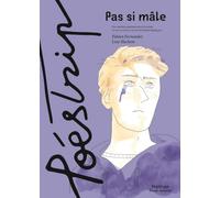 Poéstrip - Pas si mâle - une BD émouvante autour du célèbre poème de Kippling "Tu seras un homme mon fils"