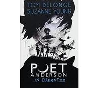 Poet Anderson ...In Darkness - [Version Originale] Inconnu (Auteur)