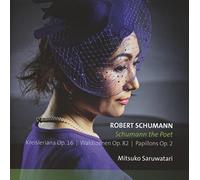 Schumann – The Poet – Harmonia Mundi