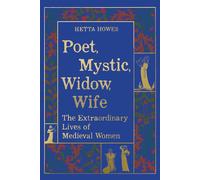 Poet, Mystic, Widow, Wife