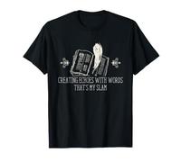 Poet Slam Poésie Writer Creating Echoes with Words Citation T-Shirt
