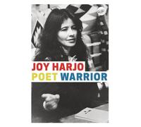 Poet Warrior - Joy Harjo - Globe - broché - Roman
