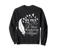 Poet Writer Pen is My Voice Poetry Thoughts Quill Citation Sweatshirt
