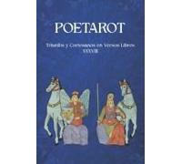 Poetarot: Triunfos Y Cortesanos En Versos Libres Xxxviii (Spanish Edition)
