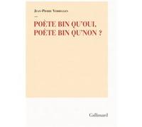 Jean-Pierre Verheggen – Poète bin qu'oui, poète bin qu'non ? – Broché – Gallimard