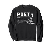 Poète Définition Poésie Écrivain Créatif Écriture Citation Sweatshirt