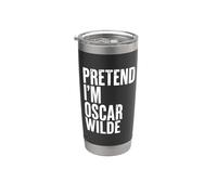 Poète Pretend Im Oscar Wilde Gobelet isotherme en acier inoxydable double paroi
