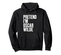 Poète Pretend Im Oscar Wilde Sweat à Capuche