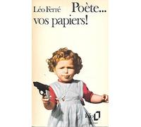 Poete..Vos Papiers!