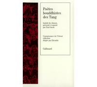 Poètes bouddhistes des Tang - Collectif - Gallimard - broché - Livre