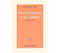 Poètes d'Afrique et des Antilles d'expression française Hamidou Dia (Auteur)