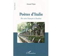 Poètes d'Italie: De saint François à Pasolini