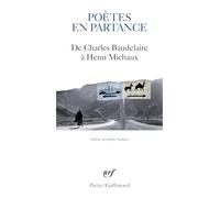 Poètes en partance: De Charles Baudelaire à Henri Michaux