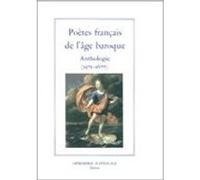 Poètes français de l'âge baroque Collectif (Auteur), Jean Serroy (Auteur)