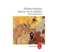 Poètes français des XIXe et XXe siècle - Daniel Leuwers - Lgf - Poche - Etude