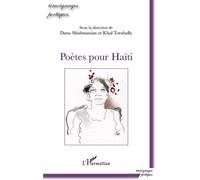 Poètes pour Haïti - Dana Shishmanian - L'harmattan - broché - Poésie