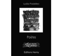 Poètes (Une anthologie particulière) Lydia Padellec (Auteur)
