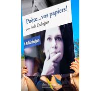 Poètes, Vos Papiers ! - Pour Asli Erdogan