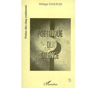Poéthique du silence - Philippe Tancelin - L'harmattan - broché - Livre