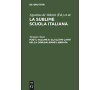 Poeti, Volume 8: Gli Ultimi Canti Della Gerusalemme Liberata