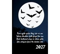 Poetic Bats 2027 Week To View Hardback Planner With Monthly Calendar and Notes: Gothic Weekly Schedule and Journal