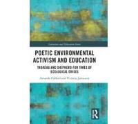 Poetic Environmental Activism And Education