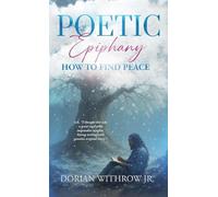 Poetic Epiphany: How to Find Peace