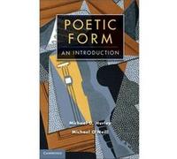 Poetic Form: An Introduction (Cambridge Introductions To Literature) (Paperback) Michael D Hurley, Michael O,neill (Auteur)