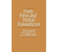 Poetic Form And British Romanticism