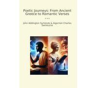 Poetic Journeys: From Ancient Greece to Romantic Verses