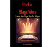 Poetic Stage Vibes: From the Page to the Stage