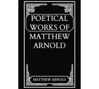 POETICAL WORKS OF MATTHEW ARNOLD