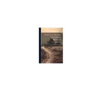 Poetical Works Of Robert Bridges: Palicio. The Return Of Ulysses. Notes