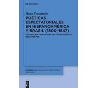 Poéticas Espectatoriales En Hispanoamérica Y Brasil (1800-1847)