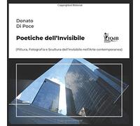 Poetiche Dell' Invisibile (I Quaderni Del Bardo Edizioni Per Amazon)