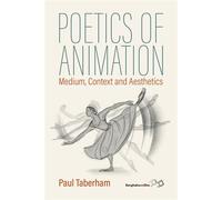 Poetics of Animation Medium, Context and Aesthetics - Paul Taberham - Berghahn Books - ebook (ePub) - Livre