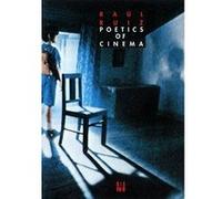 Poetics of cinema (version anglaise) RUIZ RAOUL (Auteur)