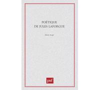 Poétique de Jules Laforgue