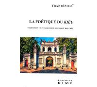 Poétique de Kieu - Dinh Su Tran - Kime - broché - Poésie