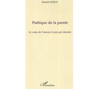 Poétique de la Parole - Daniel Leduc - L'harmattan - broché - Poésie