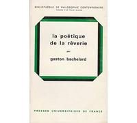 Poetique de la reverie (la)